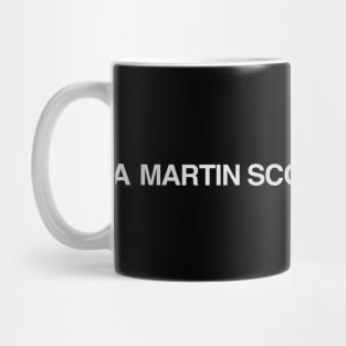 Goodfellas | A Martin Scorsese Picture Mug